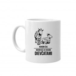 Nemám čas, musím ísť za svojimi dievčatami (kozy) - keramický hrnček s potlačou