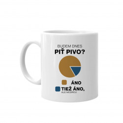 Budem dnes piť pivo? Áno. Tiež áno, ale modrou - keramický hrnček s potlačou