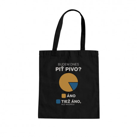 Budem dnes piť pivo? Áno. Tiež áno, ale modrou - taška s potlačou