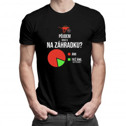 Pôjdem dnes na záhradku? Áno. Áno, ale v zelenej - pánske tričko s potlačou