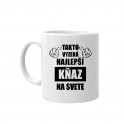 Takto vyzerá najlepší kňaz na svete - keramický hrnček s potlačou