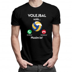 Volejbal volá, musím ísť - pánske tričko s potlačou