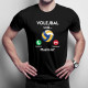 Volejbal volá, musím ísť - pánske tričko s potlačou