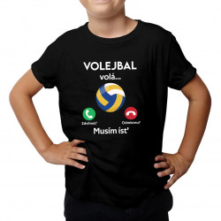 Volejbal volá, musím ísť - detské tričko s potlačou