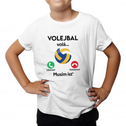 Volejbal volá, musím ísť - detské tričko s potlačou