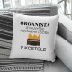 Organista je najvyššie postavená osoba v kostole - vankúš s potlačou