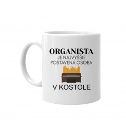 Organista je najvyššie postavená osoba v kostole - keramický hrnček s potlačou