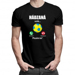 Hádzaná volá, musím ísť - pánske tričko s potlačou