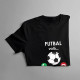 Futbal volá, musím ísť - dámske tričko s potlačou