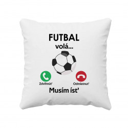 Futbal volá, musím ísť - vankúš s potlačou