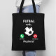 Futbal volá, musím ísť - taška s potlačou