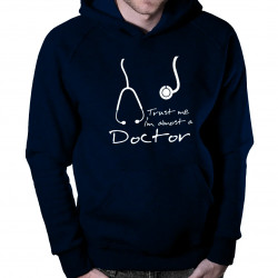 Trust me I'm almost a doctor - Pánska a dámska mikina s kapucňou