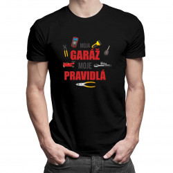 Moja garáž moje pravidlá - pánske tričko s potlačou