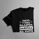 Takto vyzerá najlepšia babička na svete - dámske alebo unisex tričko s potlačou