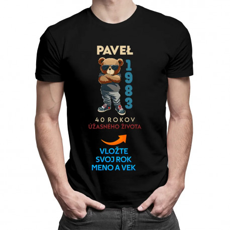 (Meno + rok + vek) - X-rokov úžasného života - pánske tričko s potlačou - personalizovaný produkt