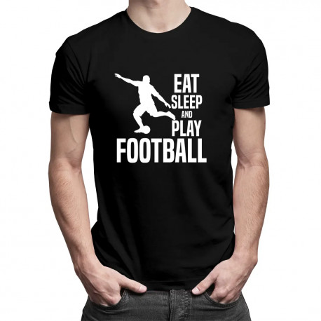 Eat,sleep and play football - pánske tričko s potlačou