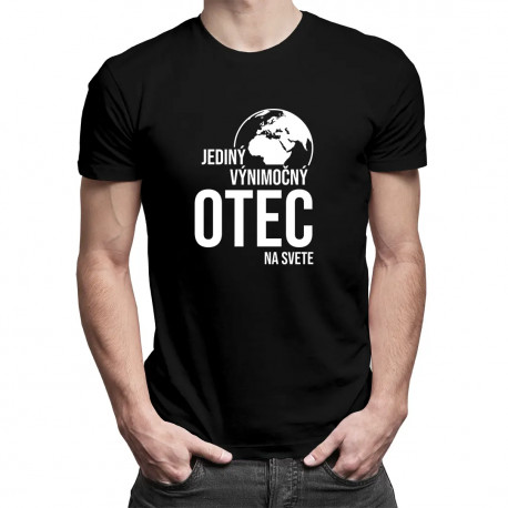 Jediný výnimočný otec na svete - pánske tričko s potlačou