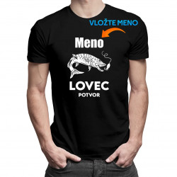 (Meno) Lovec potvor - pánske tričko s potlačou - personalizovaný produkt