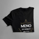 (Meno a vek) Diely stále originál - pánske tričko s potlačou - personalizovaný produkt