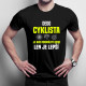 Dedo cyklista je ako normálny dedo, len je lepší - pánske tričko s potlačou