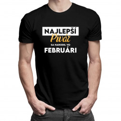 Najlepší pivár sa narodil vo februári - pánske tričko s potlačou