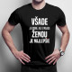 Všade je dobre, ale s mojou ženou je najlepšie - pánske tričko s potlačou