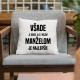 Všade je dobre, ale s mojím manželom je najlepšie - vankúš s potlačou