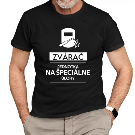 Zvárač - jednotka na špeciálne úlohy - pánske tričko s potlačou