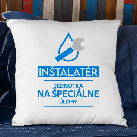 Inštalatér - jednotka na špeciálne úlohy - vankúš s potlačou