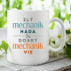 Zlý mechanik háda, dobrý mechanik vie - keramický hrnček s potlačou