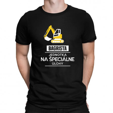 Bagrista - jednotka na špeciálne úlohy - pánske tričko s potlačou