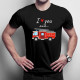 I love you and hasičské auto - pánske tričko s potlačou