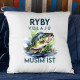 Ryby volajú, musím ísť - verzia 3 - vankúš s potlačou