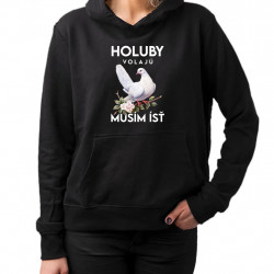 Holuby volajú, musím ísť - verzia 2 - dámska mikina s potlačou