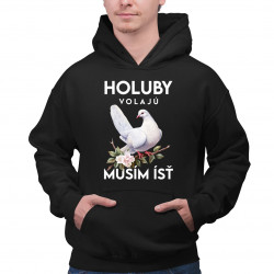 Holuby volajú, musím ísť - verzia 2 - pánska mikina s potlačou