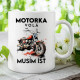 Motorka volá, musím ísť - verzia 2 - keramický hrnček s potlačou