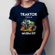 Traktor volá, musím ísť - verzia 2 - dámske tričko s potlačou
