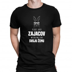Viac ako zajacov milujem len svoju ženu - pánske tričko s potlačou