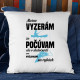 Možná vypadám, že poslouchám, ale ve skutečnosti jsem myšlenkami na rybách - vankúš s potlačou