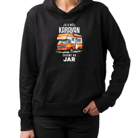 Ja a môj karavan čakáme na jar - dámska mikina s potlačou