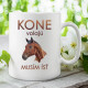 Kone volajú - musím ísť - keramický hrnček s potlačou