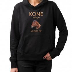 Kone volajú - musím ísť - dámska mikina s potlačou