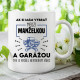 Ak si mám vybrať medzi manželkou a garážou - keramický hrnček s potlačou
