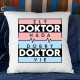 Zlý doktor háda, dobrý doktor vie - vankúš s potlačou