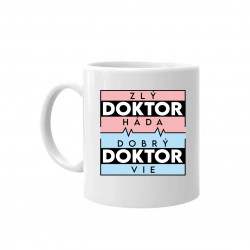 Zlý doktor háda, dobrý doktor vie - keramický hrnček s potlačou
