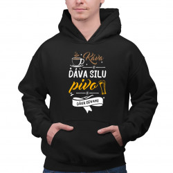 Káva mi dáva silu, pivo mi dáva odvahu - pánska mikina s potlačou