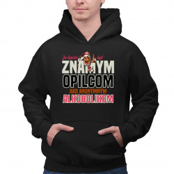 Je lepšie byť známym opilcom ako anonymným alkoholikom - pánska mikina s potlačou