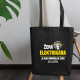 Žena elektrikára je ako normálna žena, len je lepšia - taška s potlačou