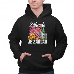 Záhrada je základ - pánska mikina s potlačou