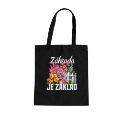 Záhrada je základ - taška s potlačou